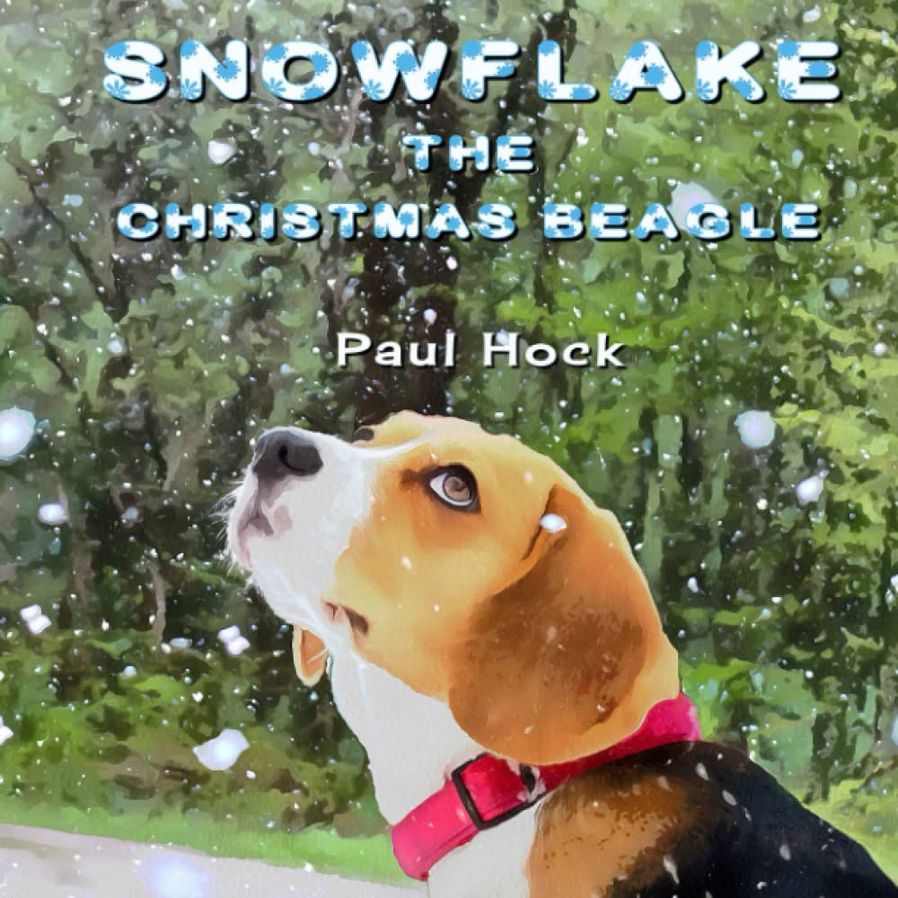 Snowflake the Christmas Beagle Novels & Short Stories for children