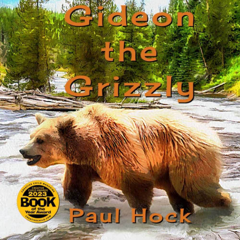 Gideon the Grizzly (Critter a Week Print Book Selections) Non-fiction