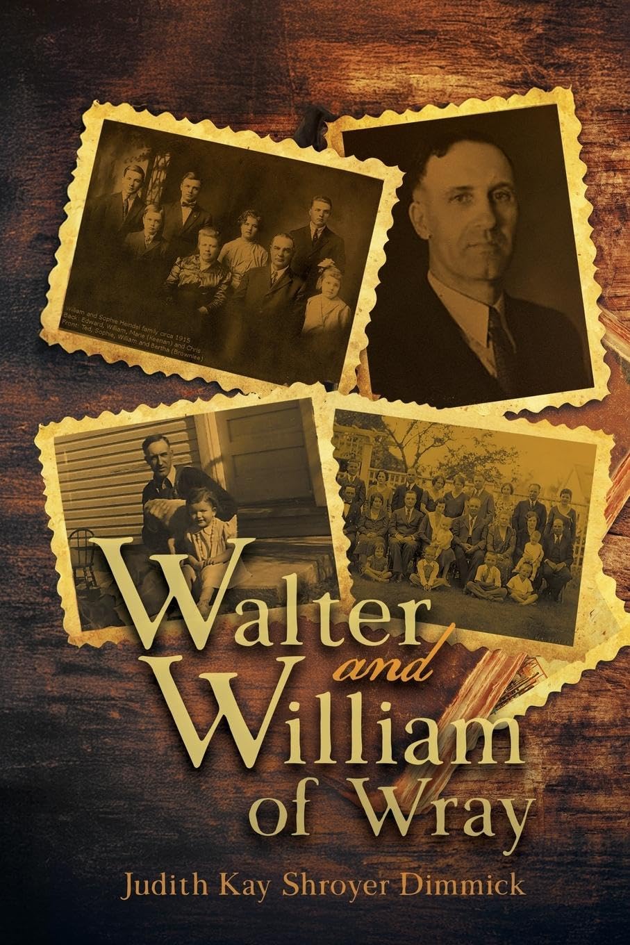 Walter and William of Wray Memories