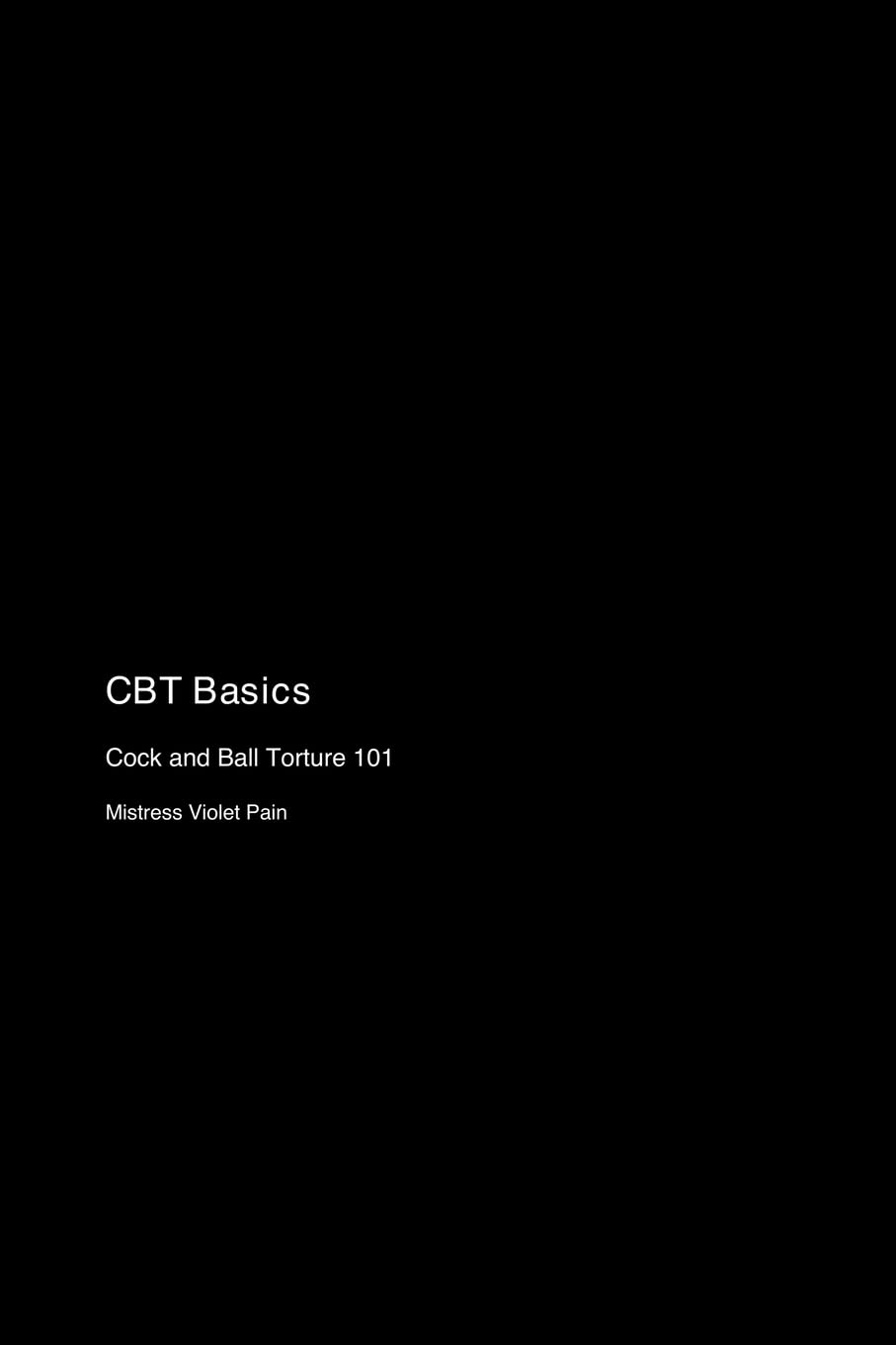 CBT Basics: Cock and Ball Torture 101 Books