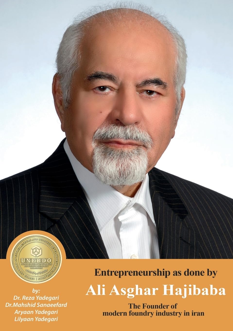 Entrepreneurship as done by Ali Asghar Hajibaba Politics & Society