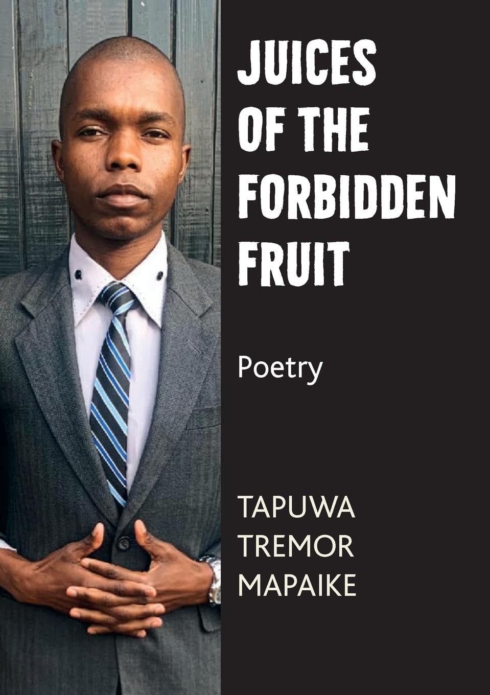 Juices of the Forbidden Fruit Poetry
