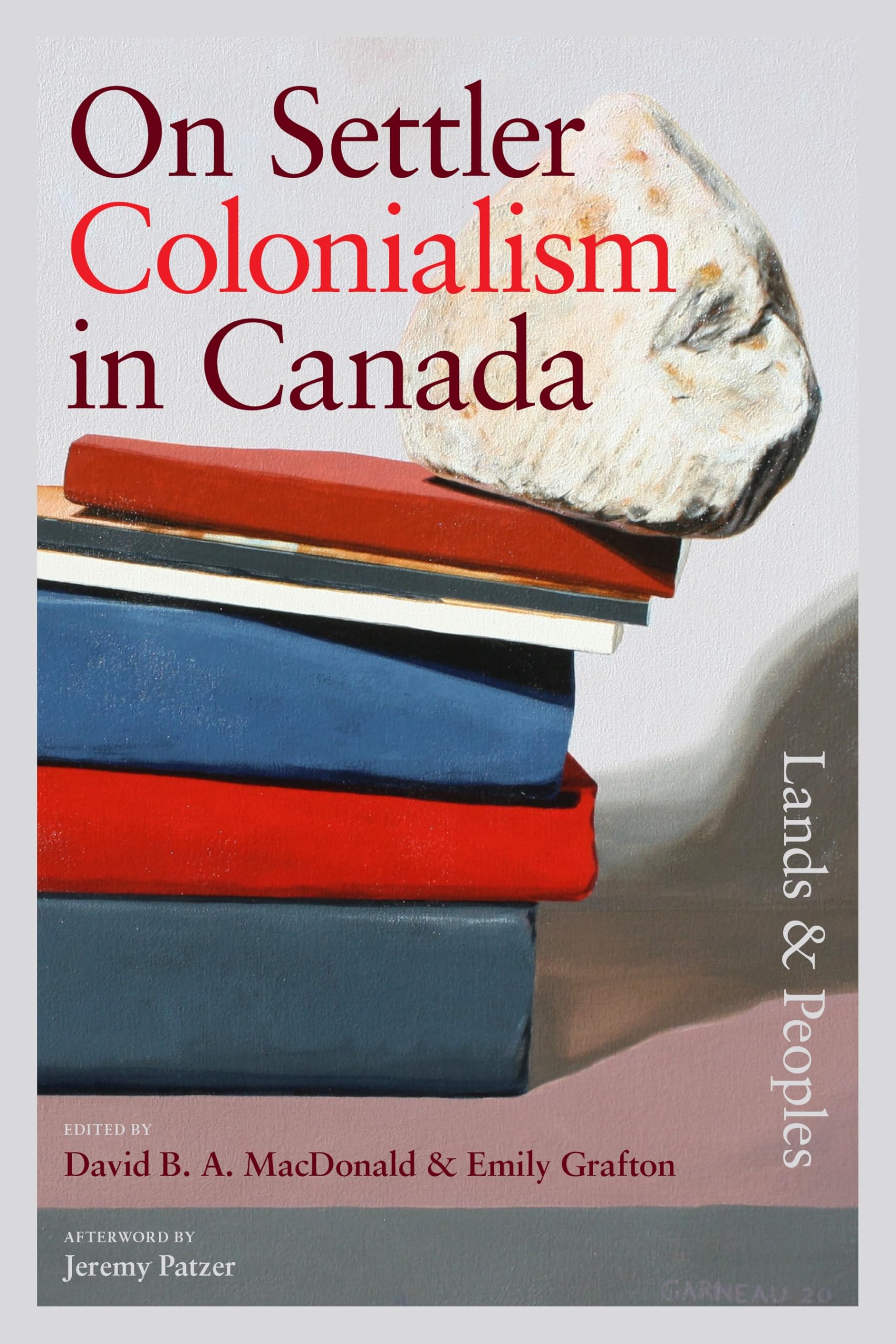 On Settler Colonialism in Canada: Lands and Peoples Books