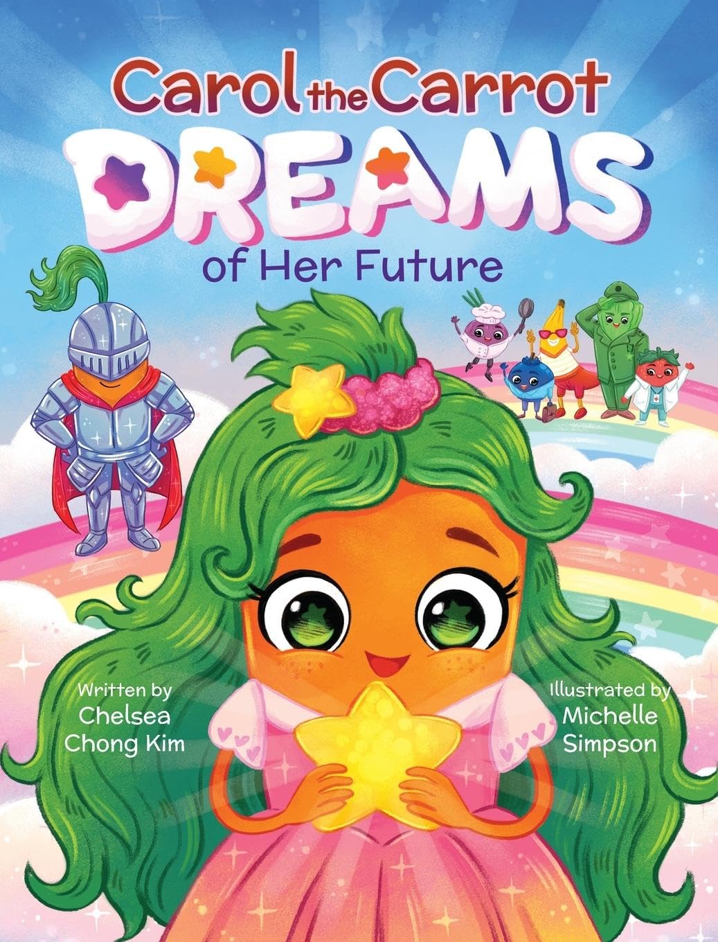 Carol the Carrot Dreams of Her Future Non-fiction