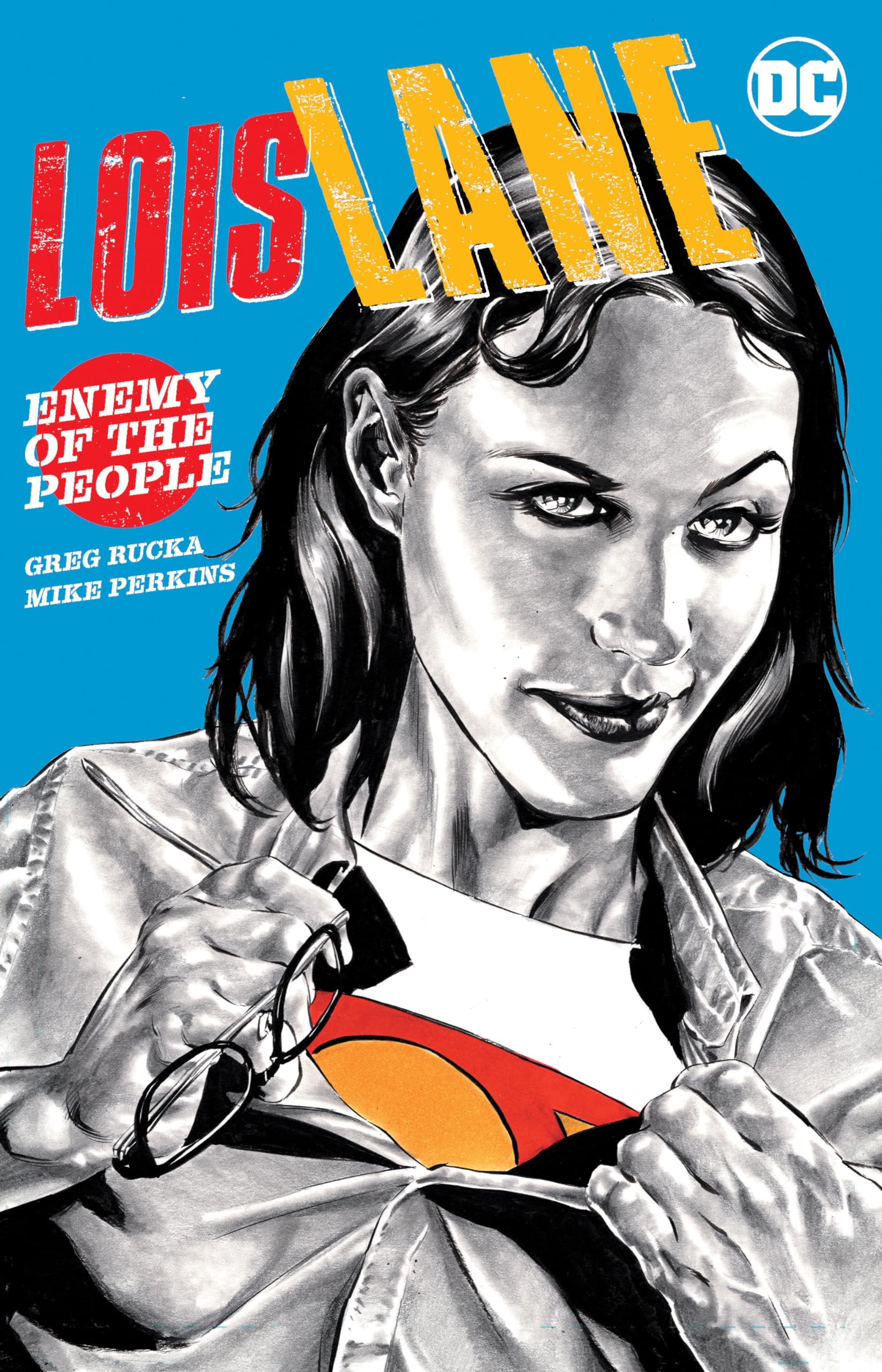 Lois Lane: Enemy of the People Contemporary literature