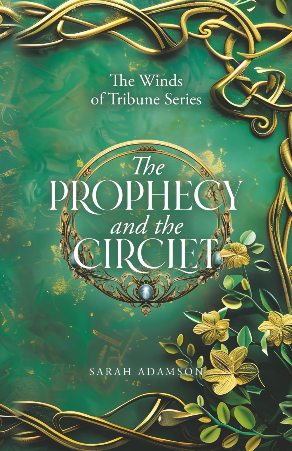 The Prophecy and The Circlet Historical Fiction