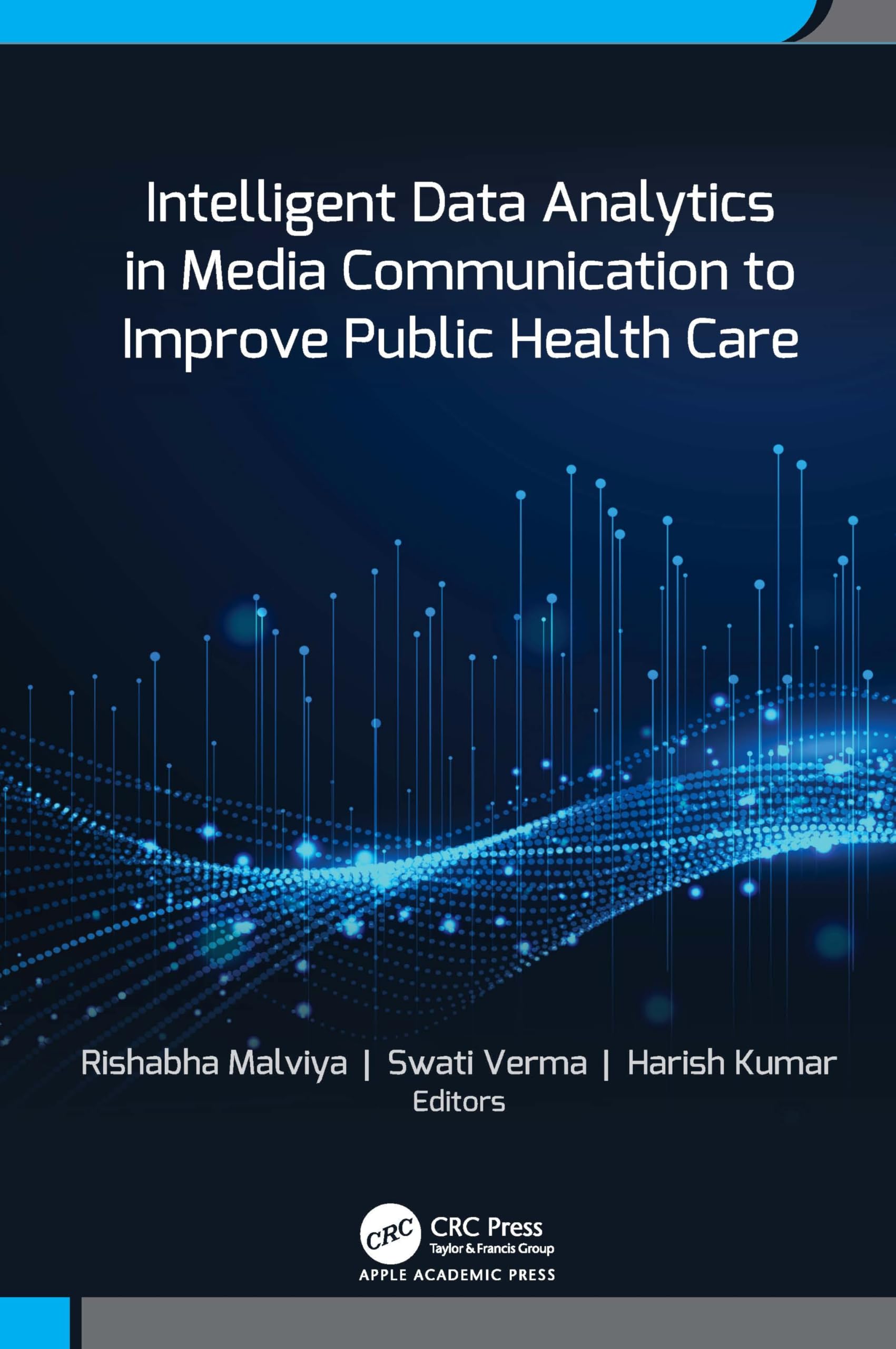 Intelligent Data Analytics in Media Communication to Improve Public Health Care Business, Finance & Career