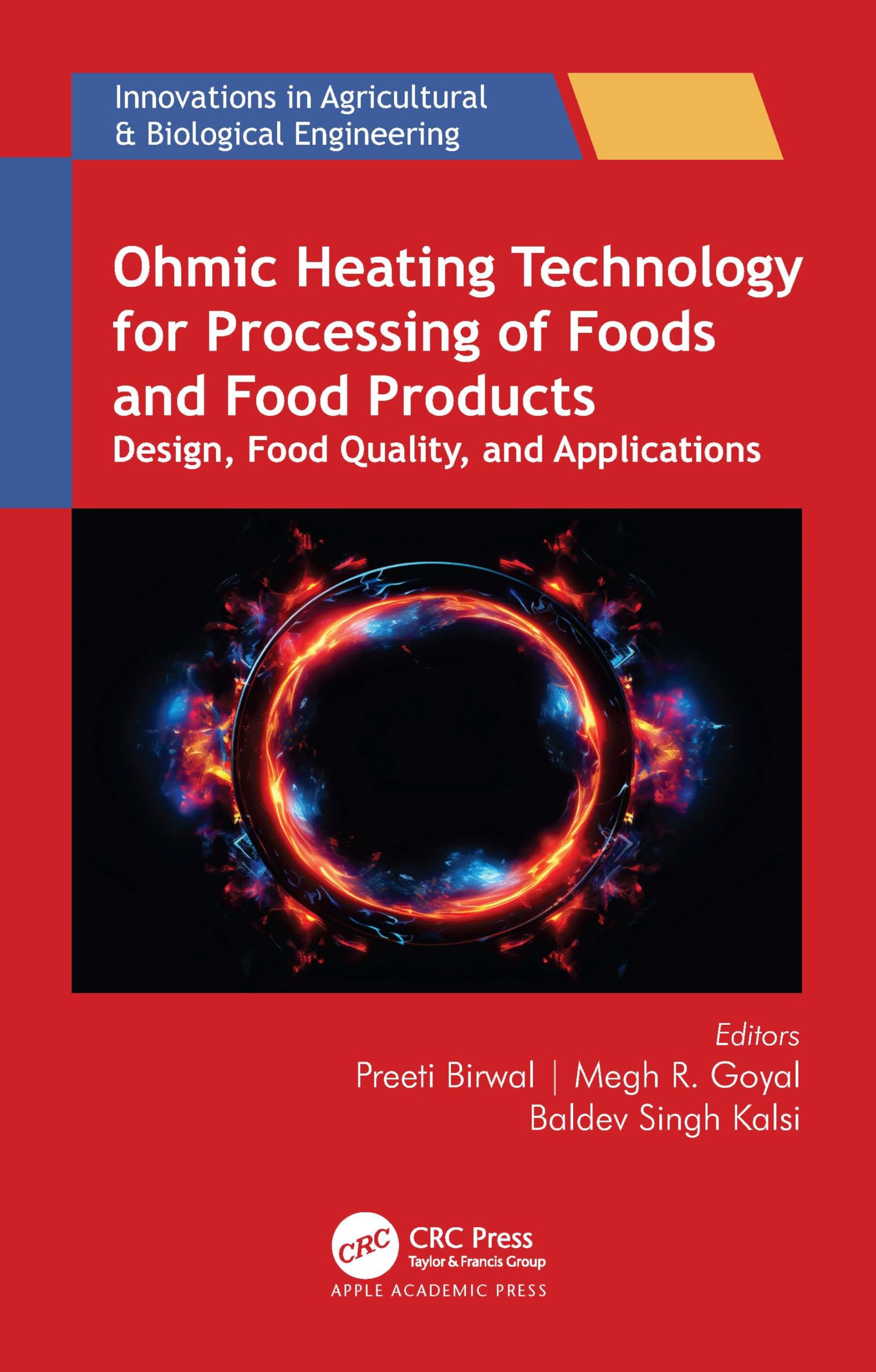 Ohmic Heating Technology for Processing of Foods and Food Products Business & Technology