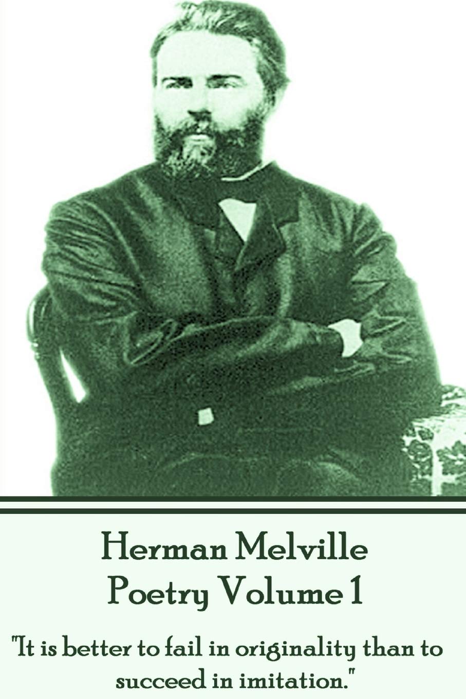 Herman Melville Poetry Volume 1 Poetry