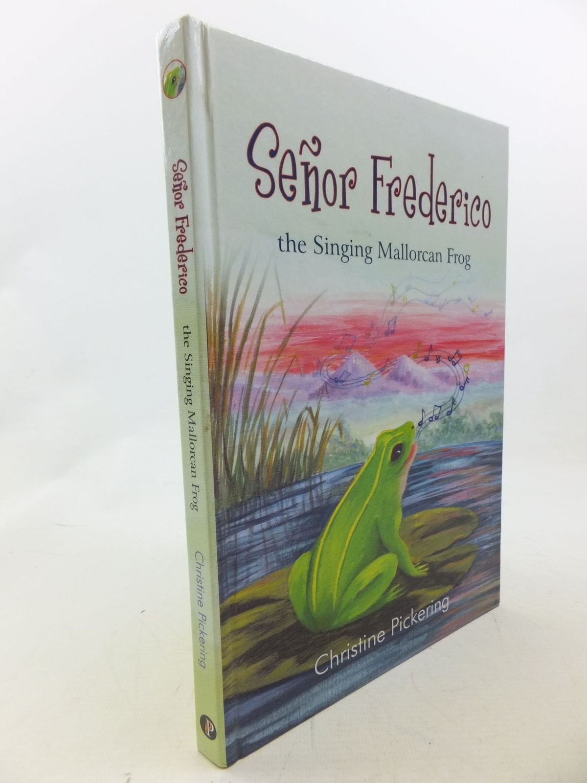 Senor Frederico: The Singing Mallorcan Frog book