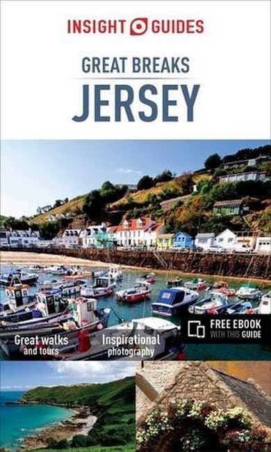 Insight Guides Great Breaks Jersey - Jersey Travel Guide (Insight Great Breaks) Leisure, Home & Garden
