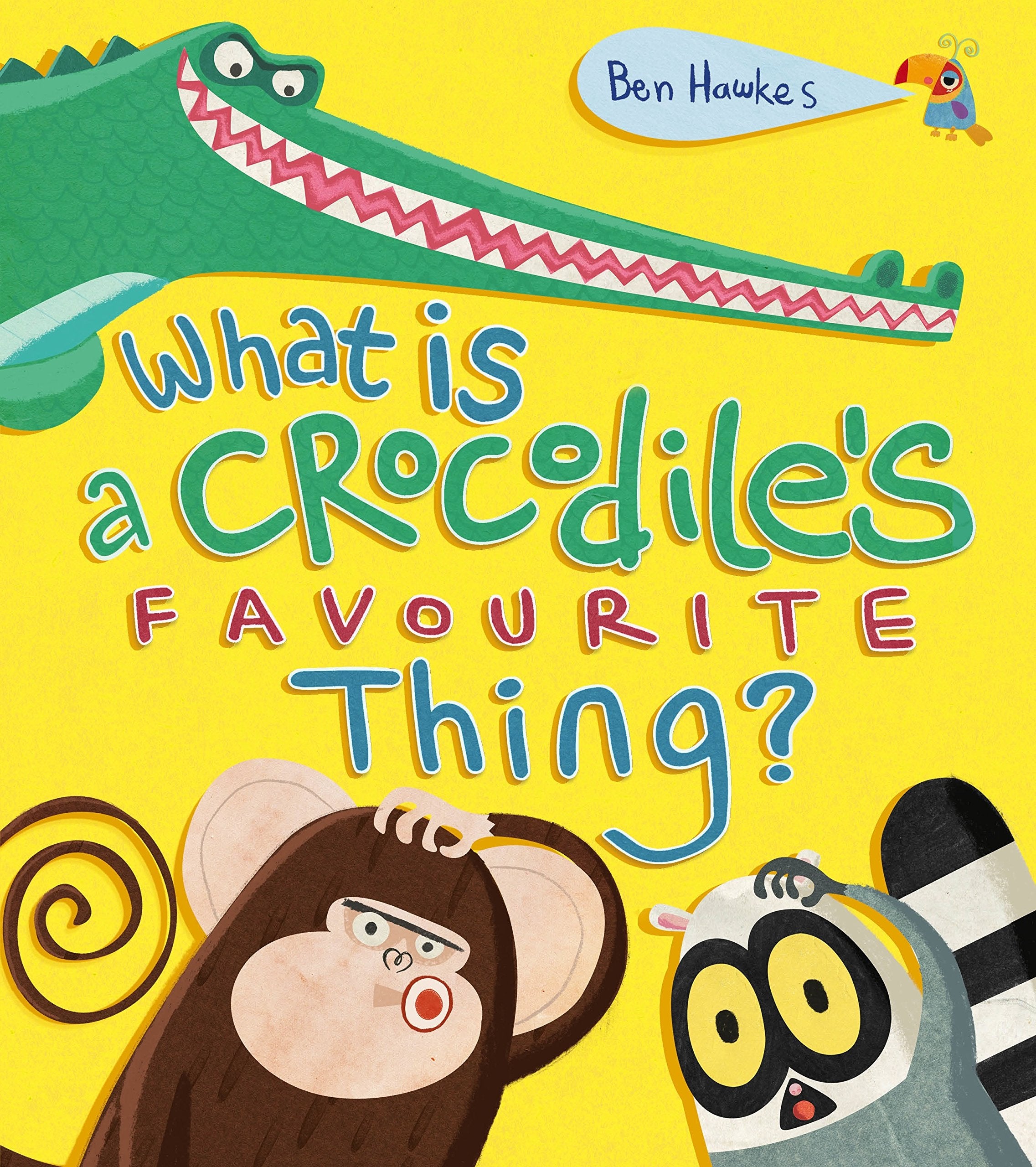 What is a Crocodile's Favourite Thing? book
