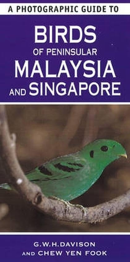 A Photographic Guide To Birds Of Peninsular Malaysia And Singapore (Photographic Guides) Mathematics