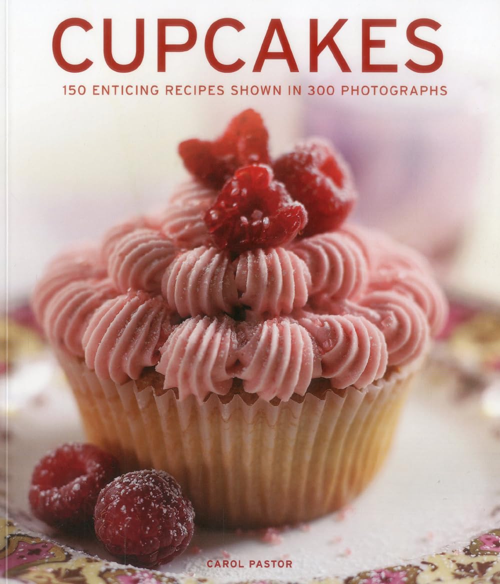 Cupcakes: 150 Enticing Recipes Shown in 300 Photographs Leisure, Home & Garden