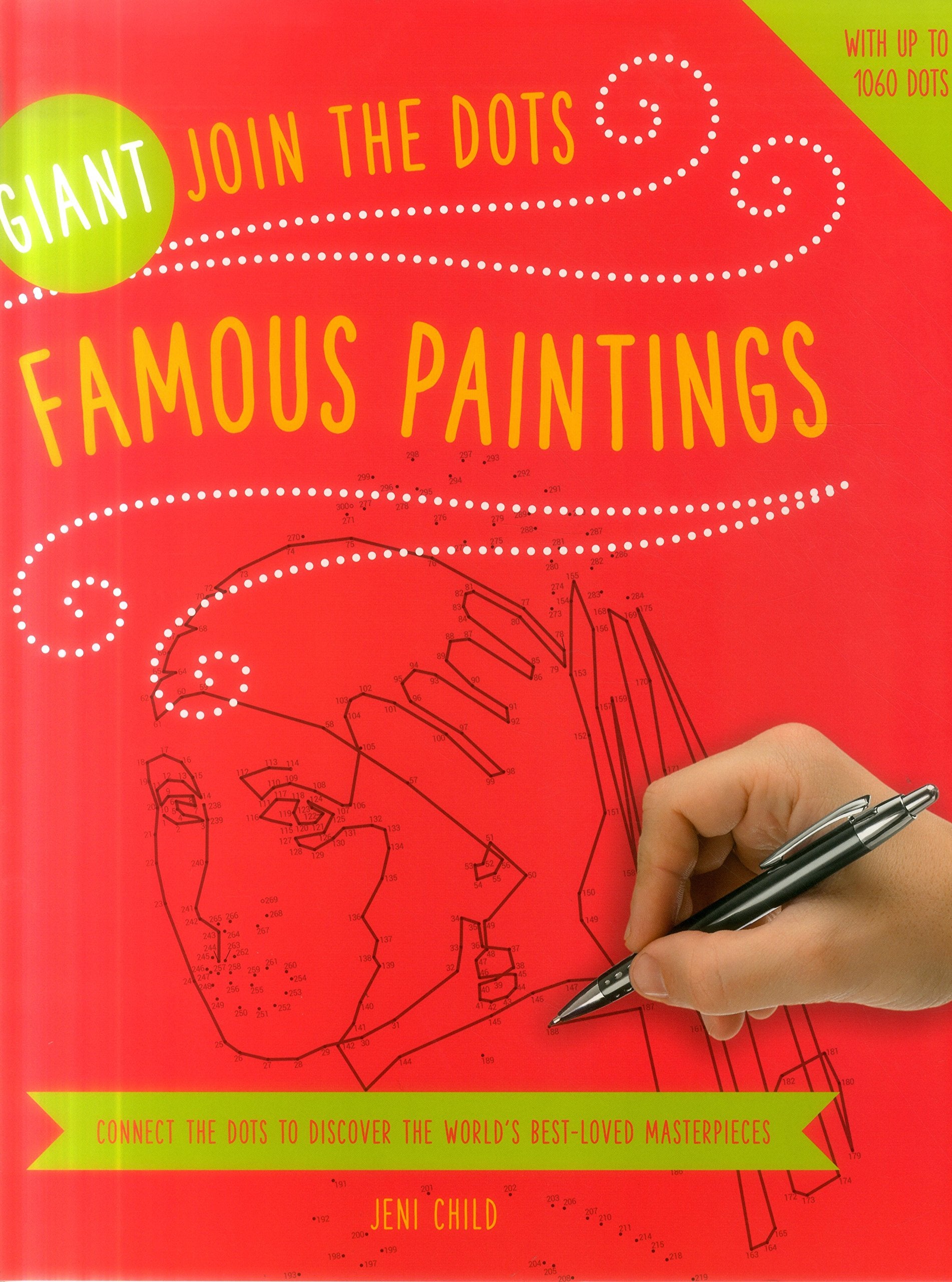 Giant Join the Dots: Famous Paintings: Connect the Dots to Reveal the World's Best-loved Masterpieces Hobbies & Crafts
