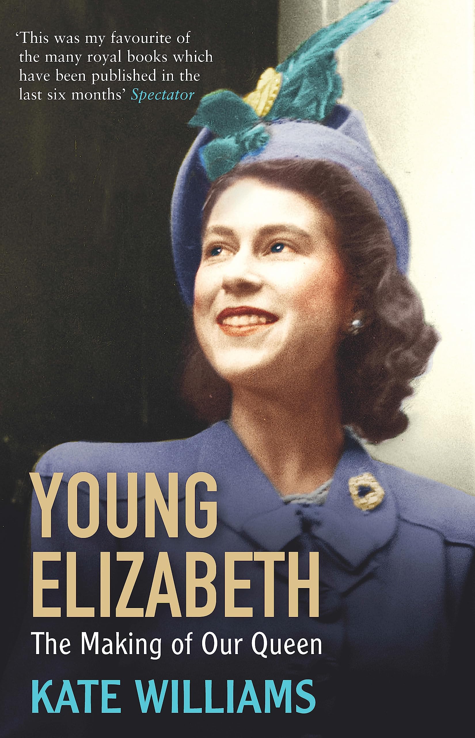 Young Elizabeth: The Making of our Queen Biographies & Memoirs