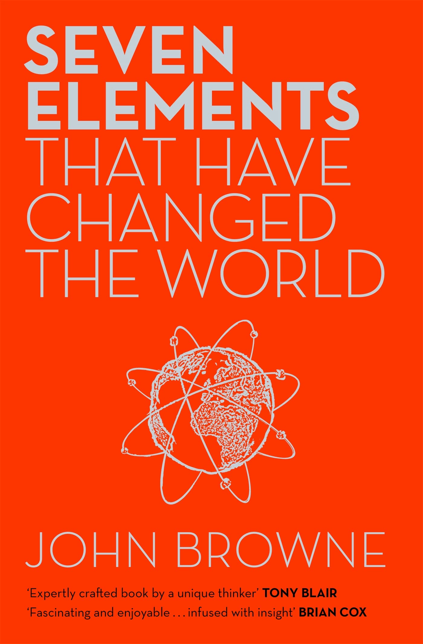 Product Image: Seven Elements That Have Changed The World: Iron, Carbon, Gold, Silver, Uranium, Titanium, Silicon