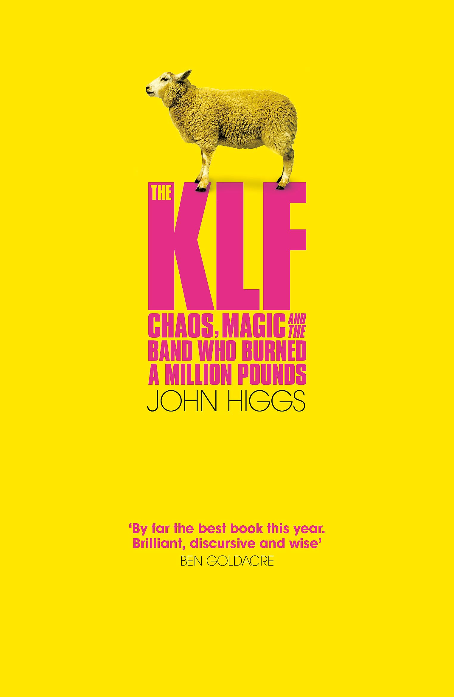 The KLF: Chaos, Magic and the Band who Burned a Million Pounds Social Sciences