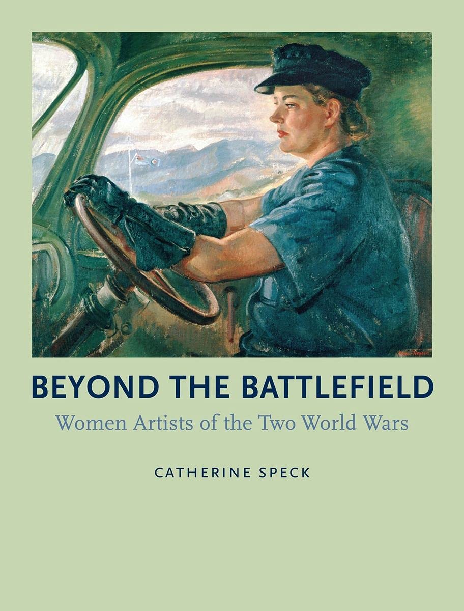 Beyond the Battlefield: Women Artists of the Two World Wars book