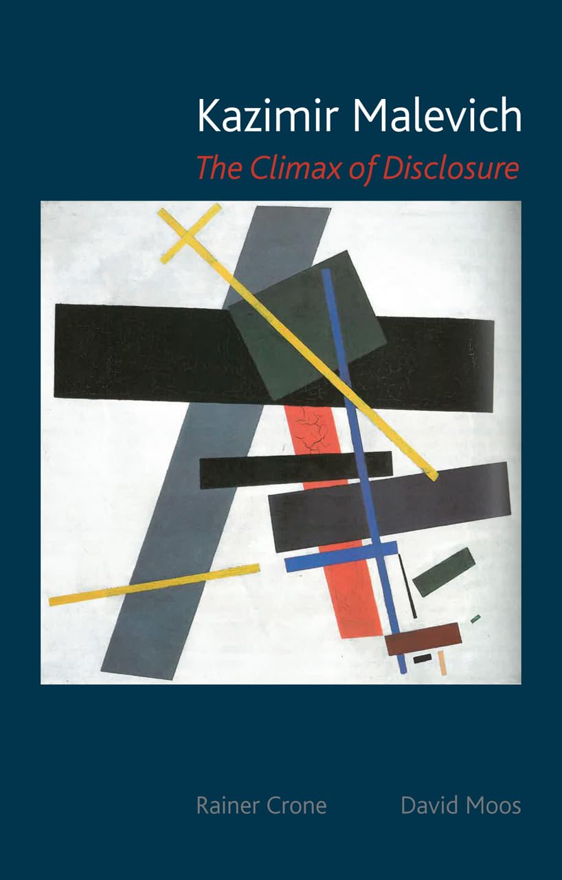 Kazimir Malevich: The Climax of Disclosure Film, Art & Culture