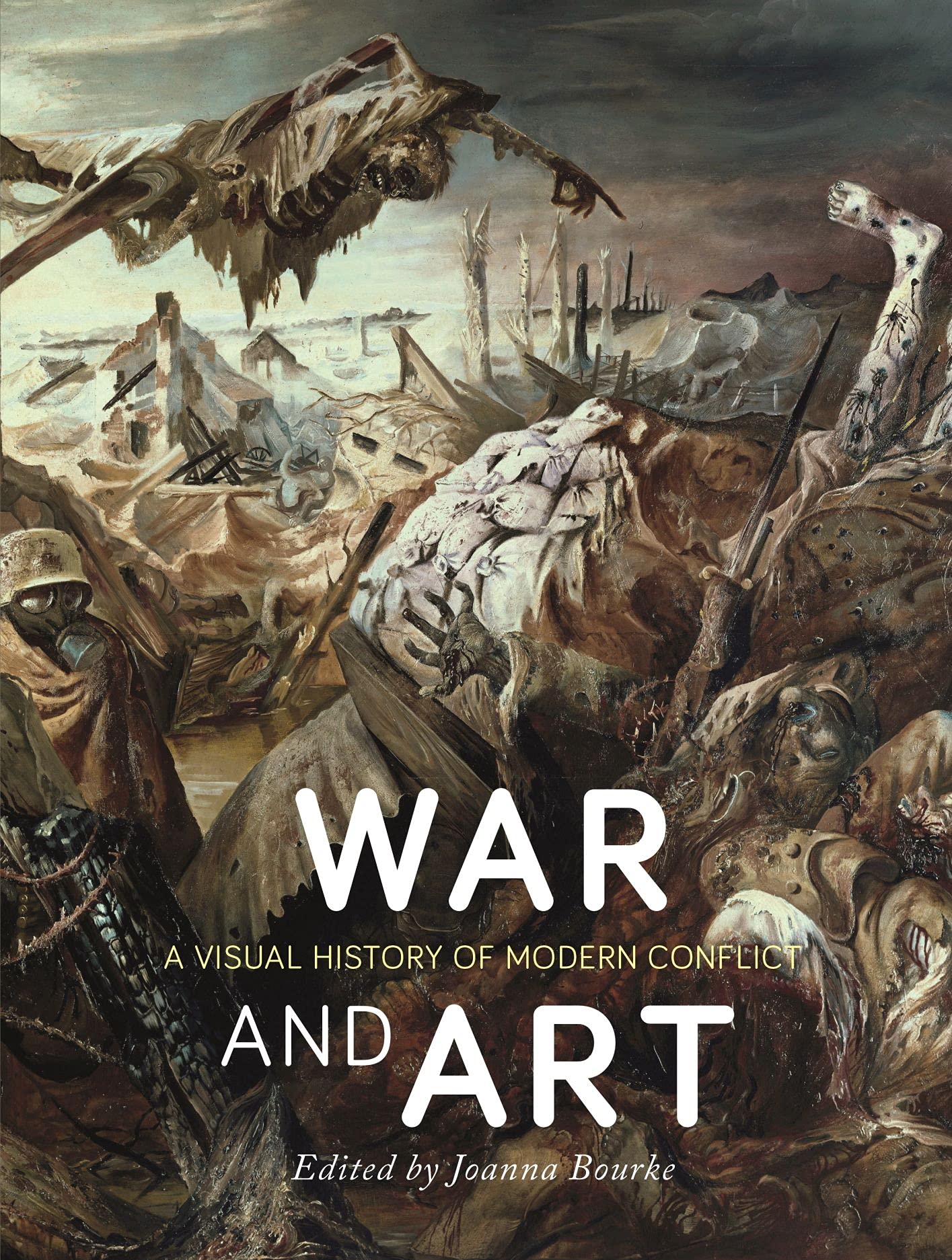 War and Art: A Visual History of Modern Conflict Film, Art & Culture
