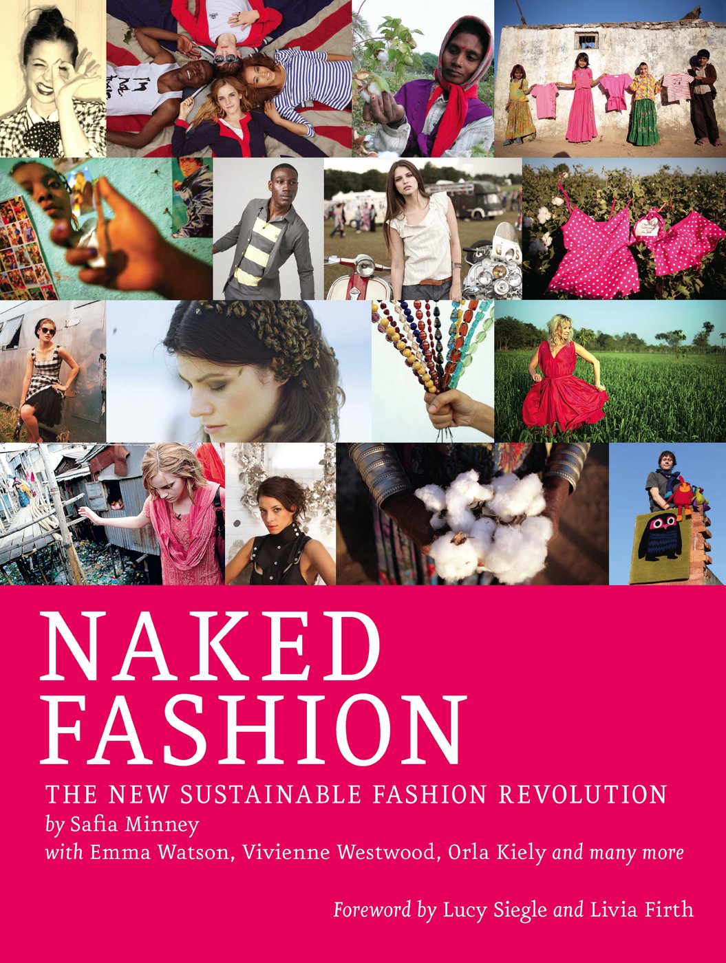 Naked Fashion: The New Sustainable Fashion Revolution Film, Art & Culture