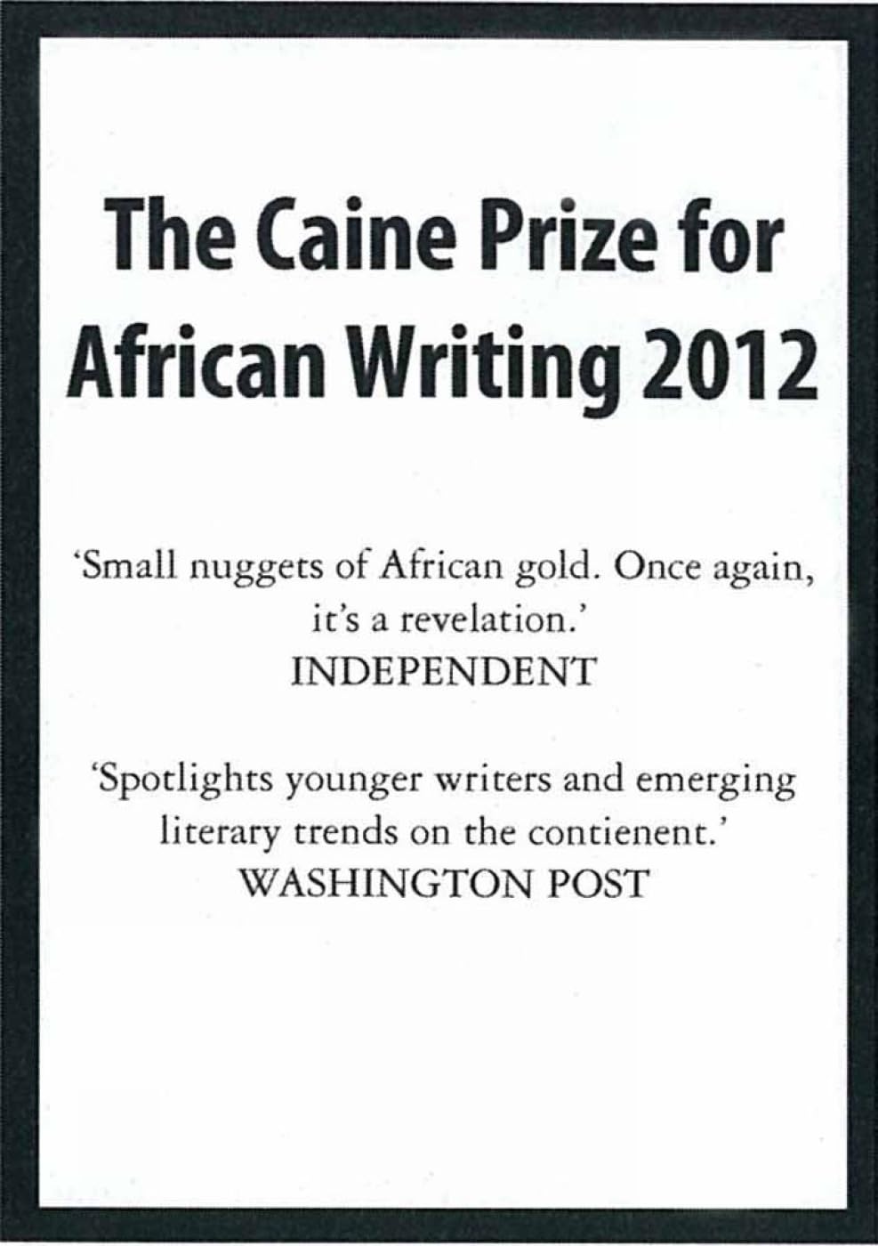 The Caine Prize for African Writing Contemporary literature