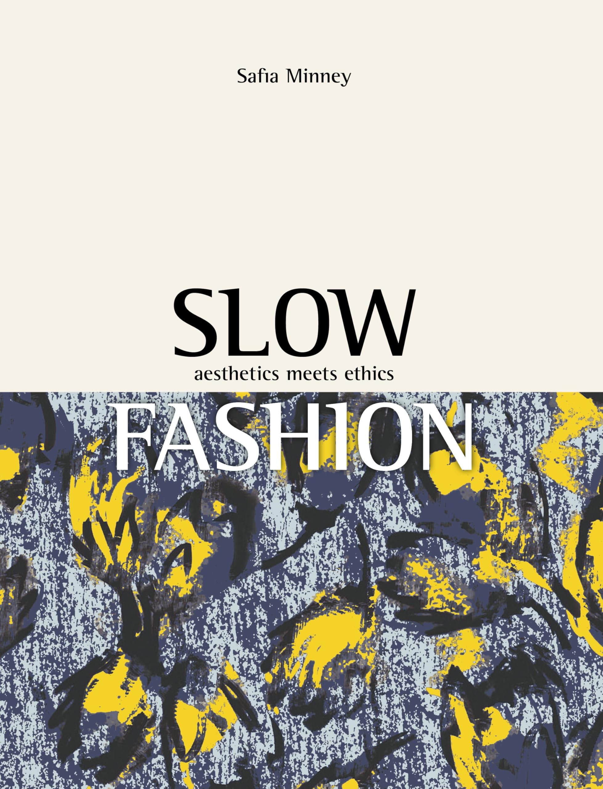 Slow Fashion: aesthetics meets ethics Business, Finance & Career