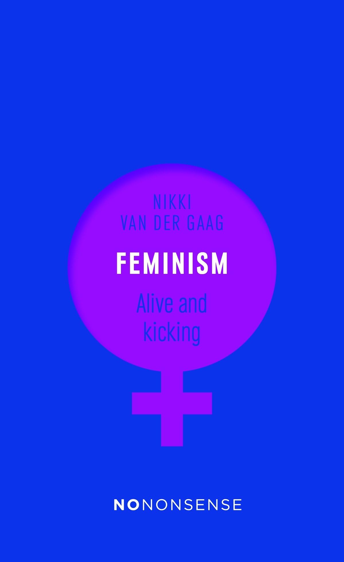 Nononsense Feminism: Alive and Kicking Books