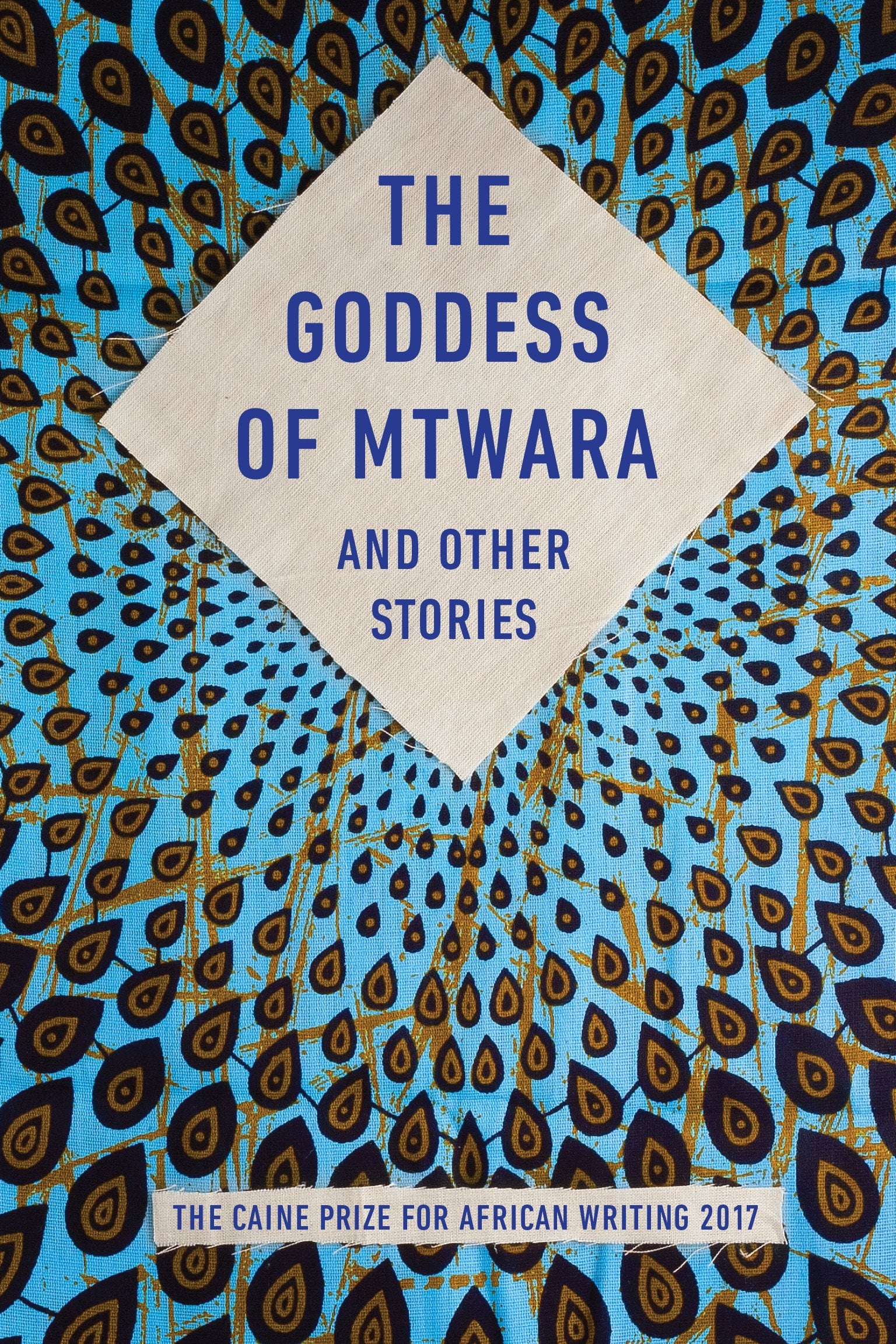 The Caine Prize for African Writing 2017: Short Stories book