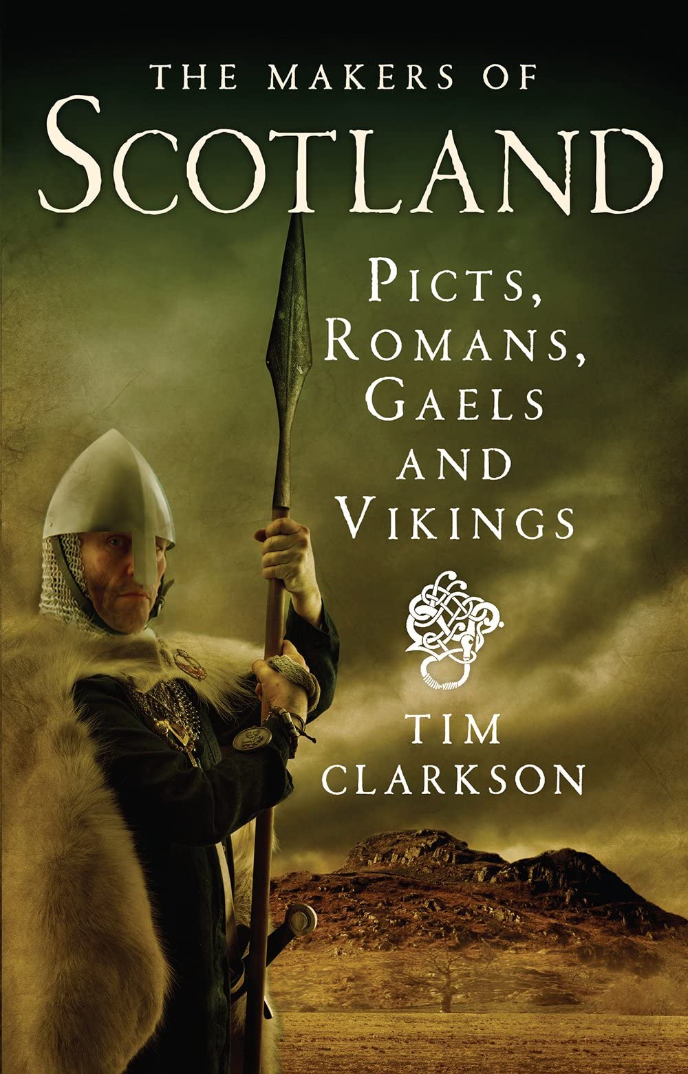 The Makers of Scotland: Picts, Romans, Gaels and Vikings Social Sciences