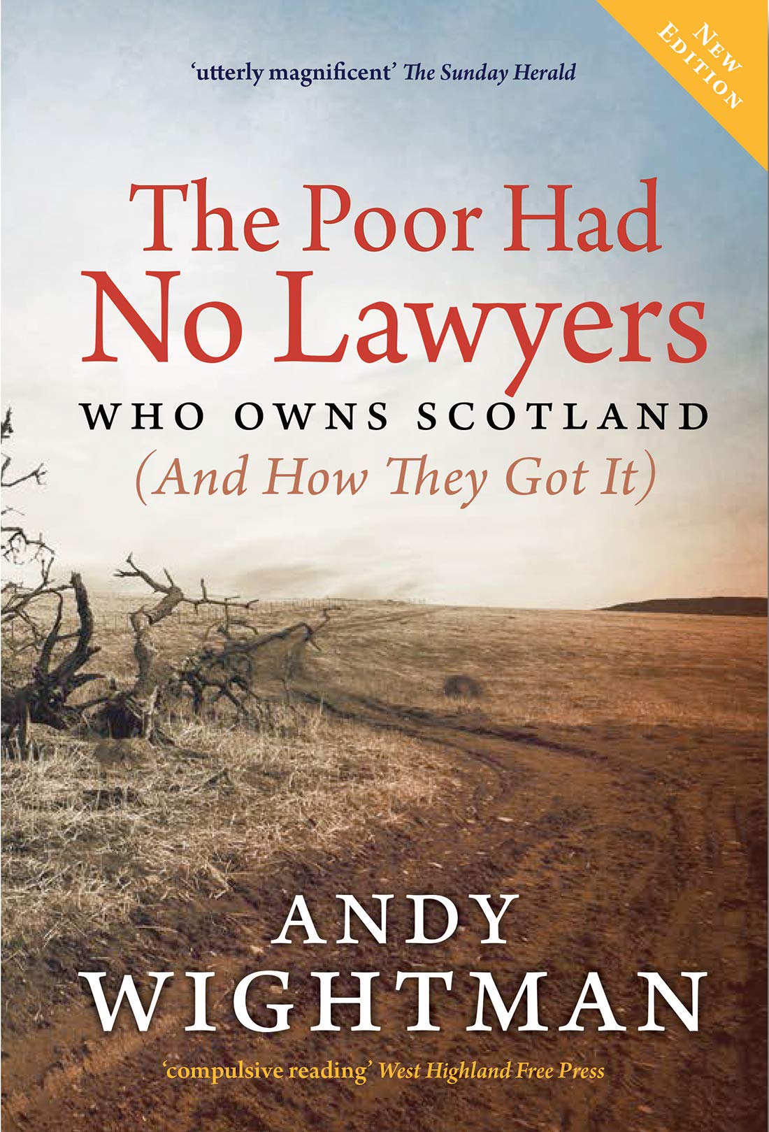 The Poor Had No Lawyers: Who Owns Scotland and How They Got It Business, Finance & Career