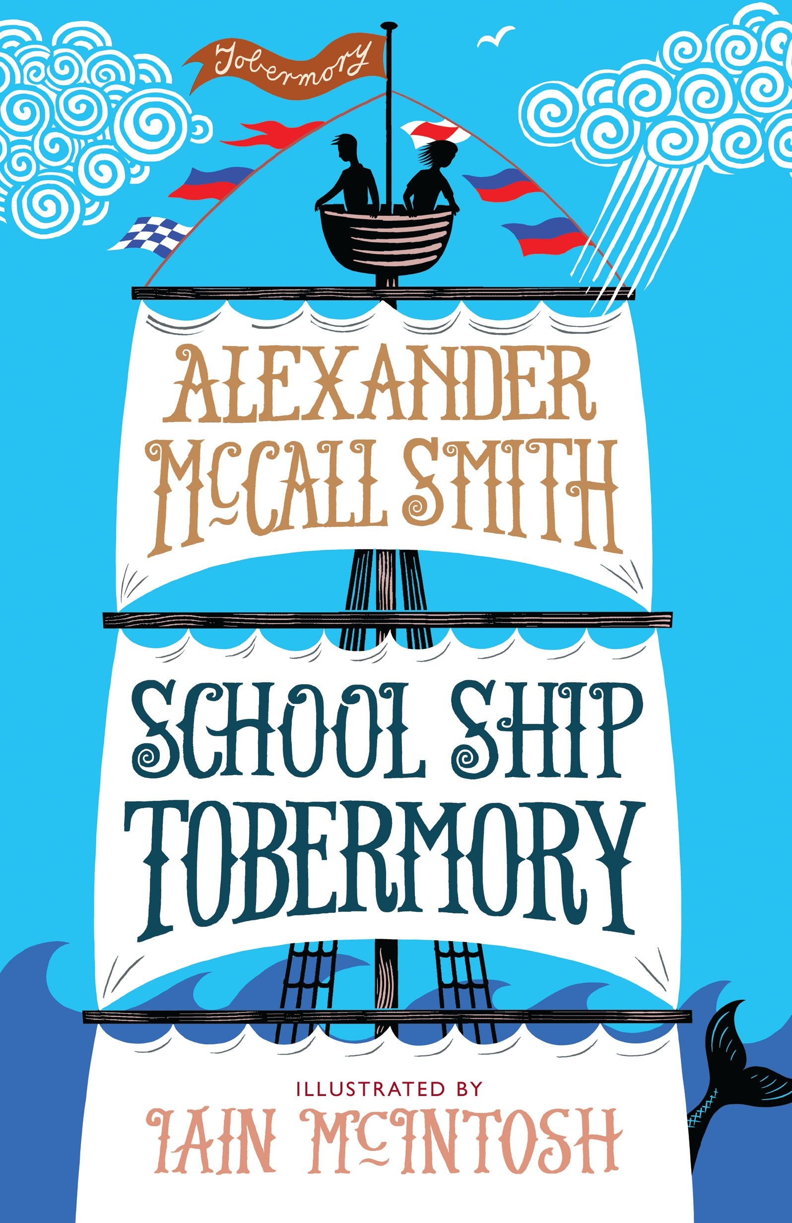 School Ship Tobermory: A School Ship Tobermory Adventure (Book 1) (The School Ship Tobermory Adventures) Fiction