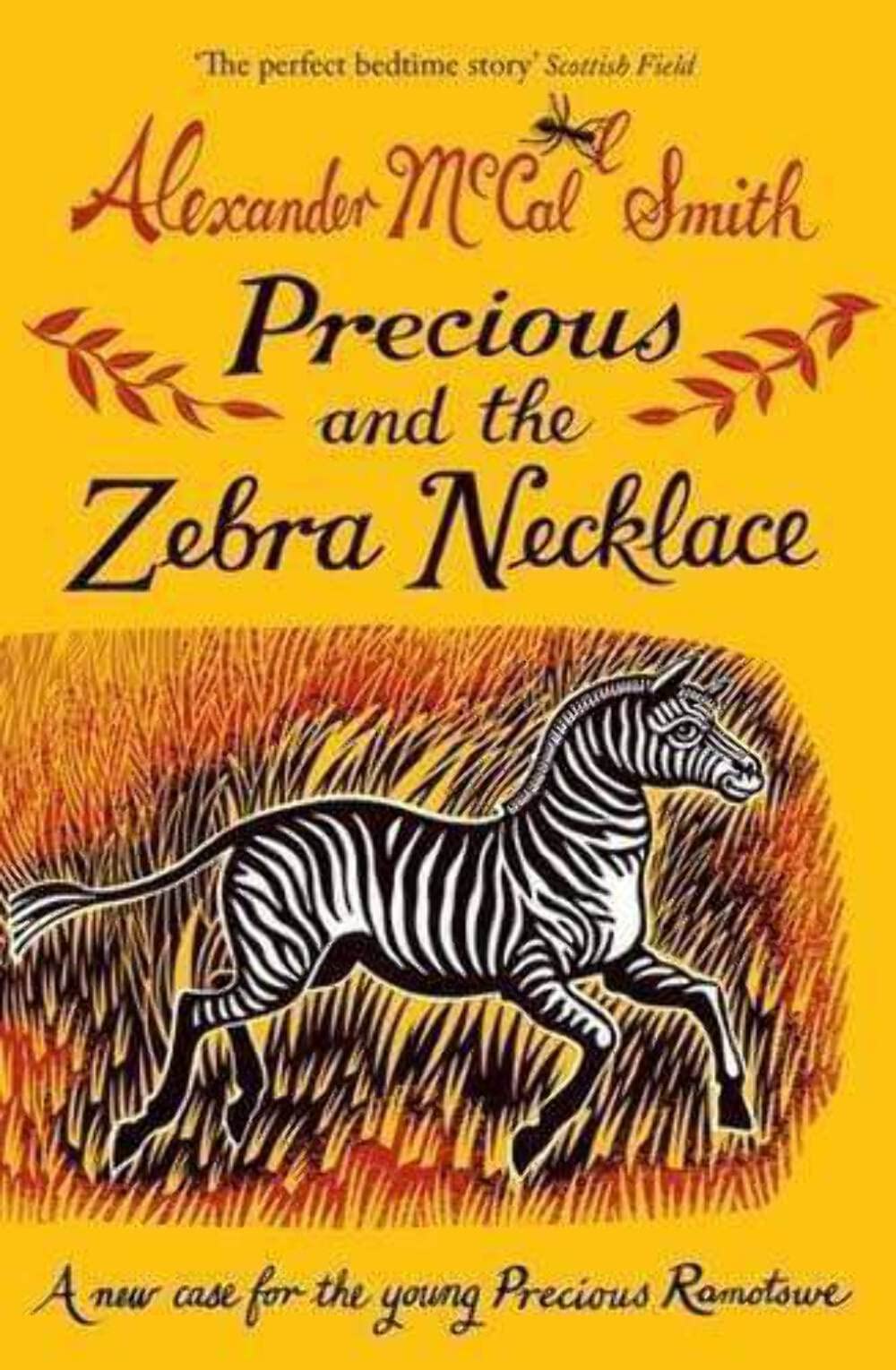 Precious and the Zebra Necklace: A New Case for Precious Ramotswe (Young Precious Ramotswe Mysteries) Novels & Short Stories