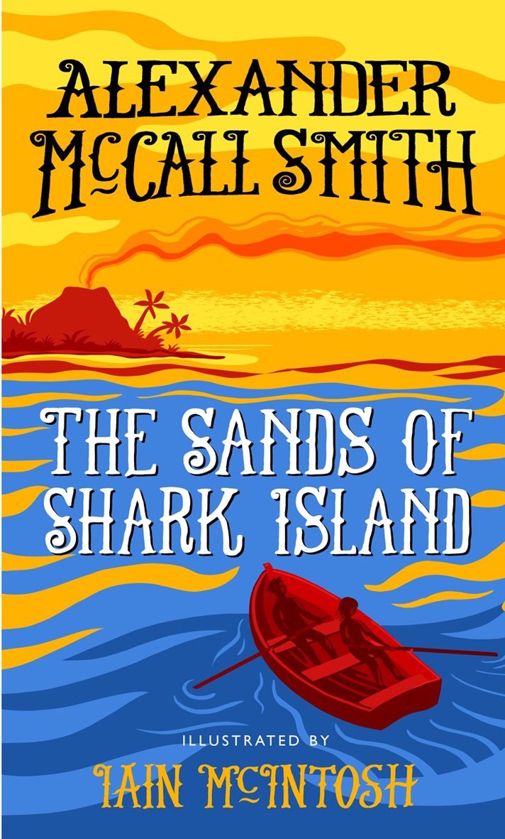 The Sands of Shark Island: A School Ship Tobermory Adventure: A School Ship Tobermory Adventure (Book 2) (The School Ship Tobermory Adventures) Novels & Short Stories
