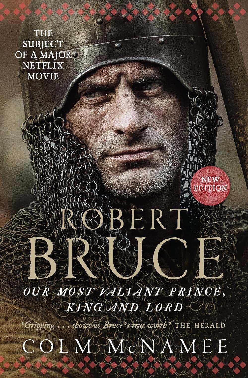 Robert Bruce: Our Most Valiant Prince, King and Lord book