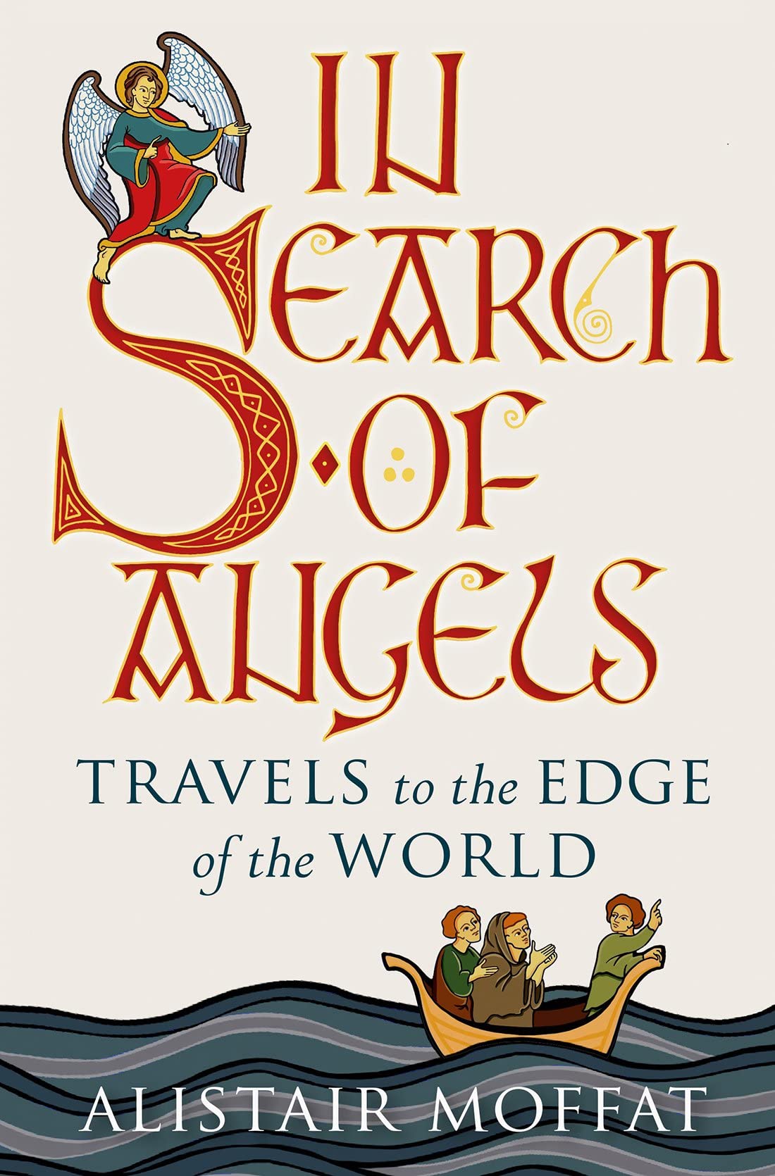 In Search of Angels: Travels to the Edge of the World book
