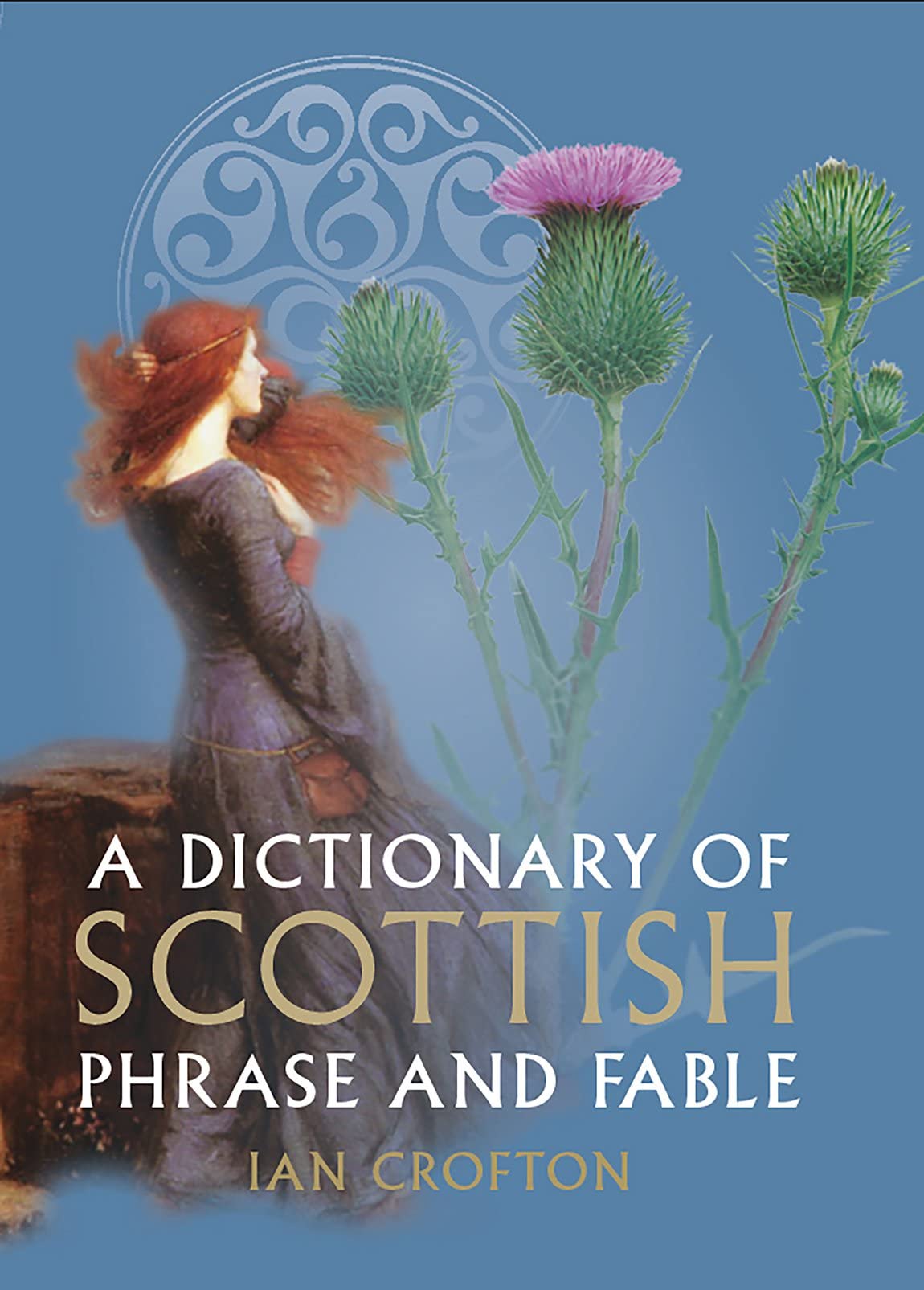 A Dictionary of Scottish Phrase and Fable Books
