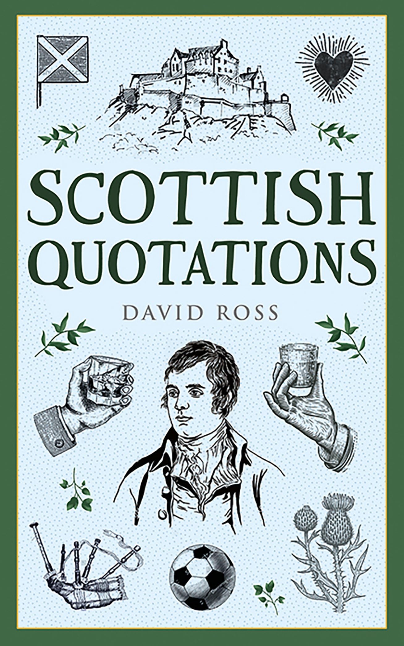 Scottish Quotations (Traditional Scotland) General education