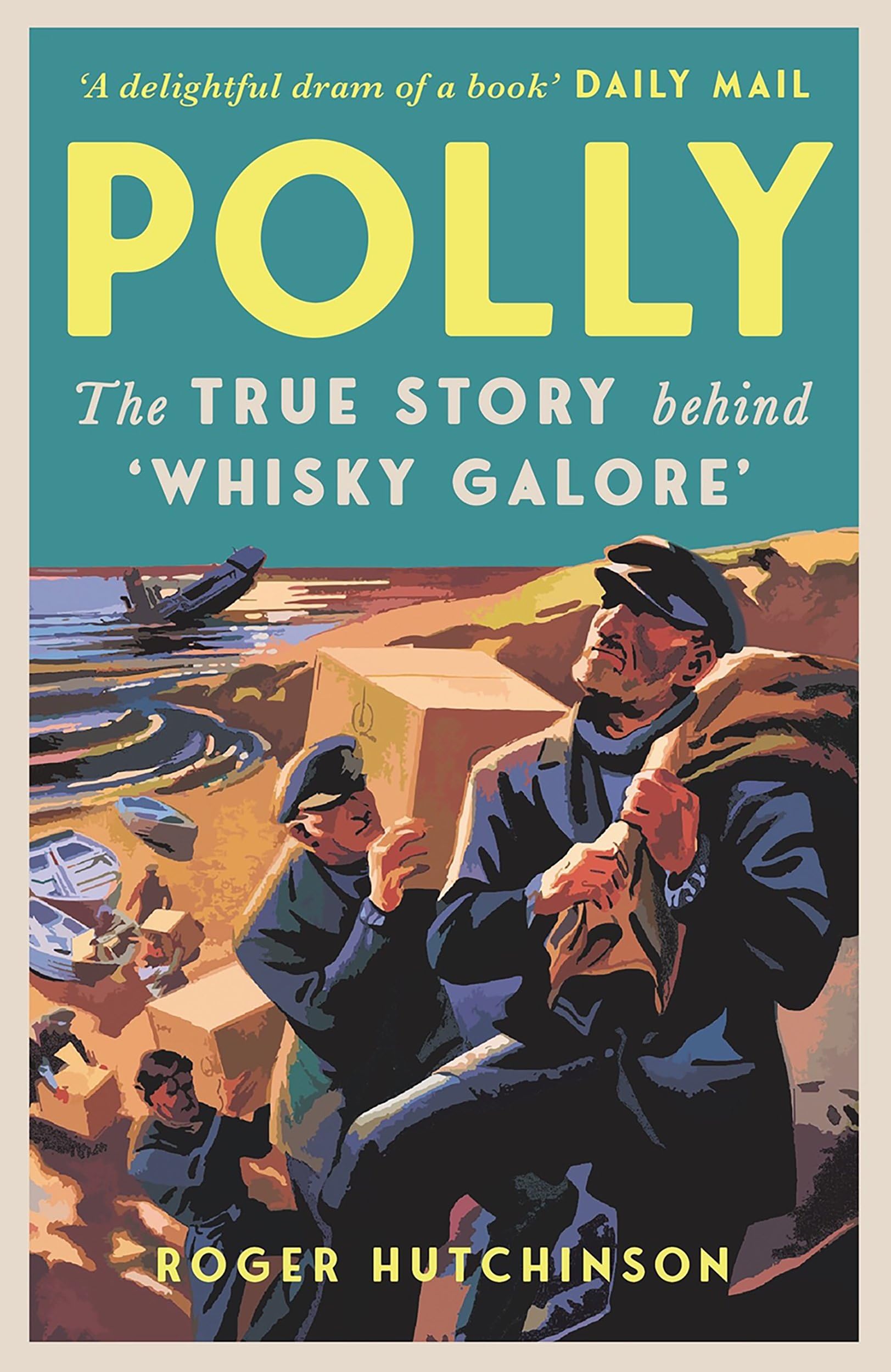 Polly: The True Story Behind 'Whisky Galore' book