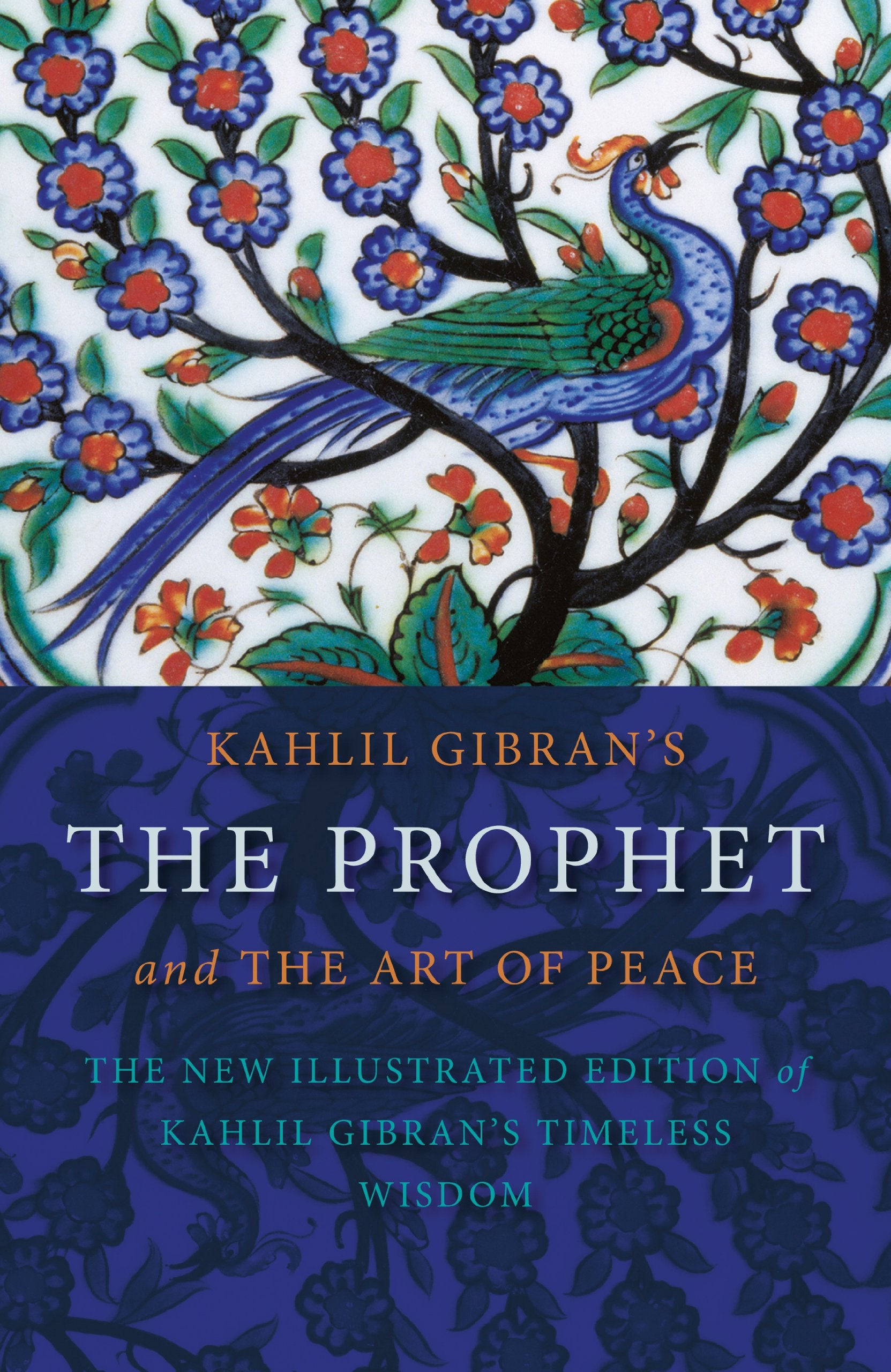 Kahlil Gibran's the Prophet: and the Art of Peace Religion & Esotericism