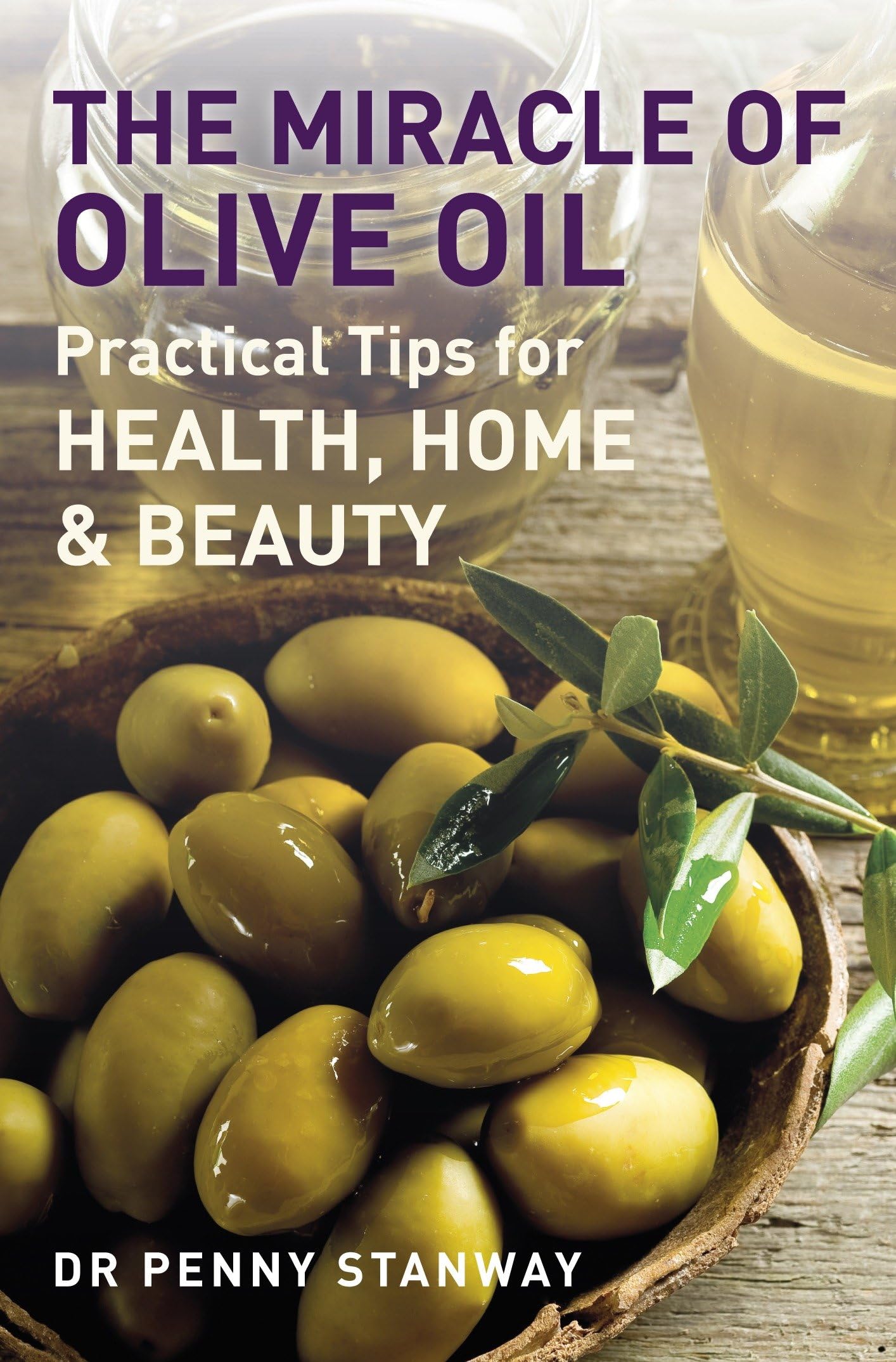 The Miracle of Olive Oil Medicine