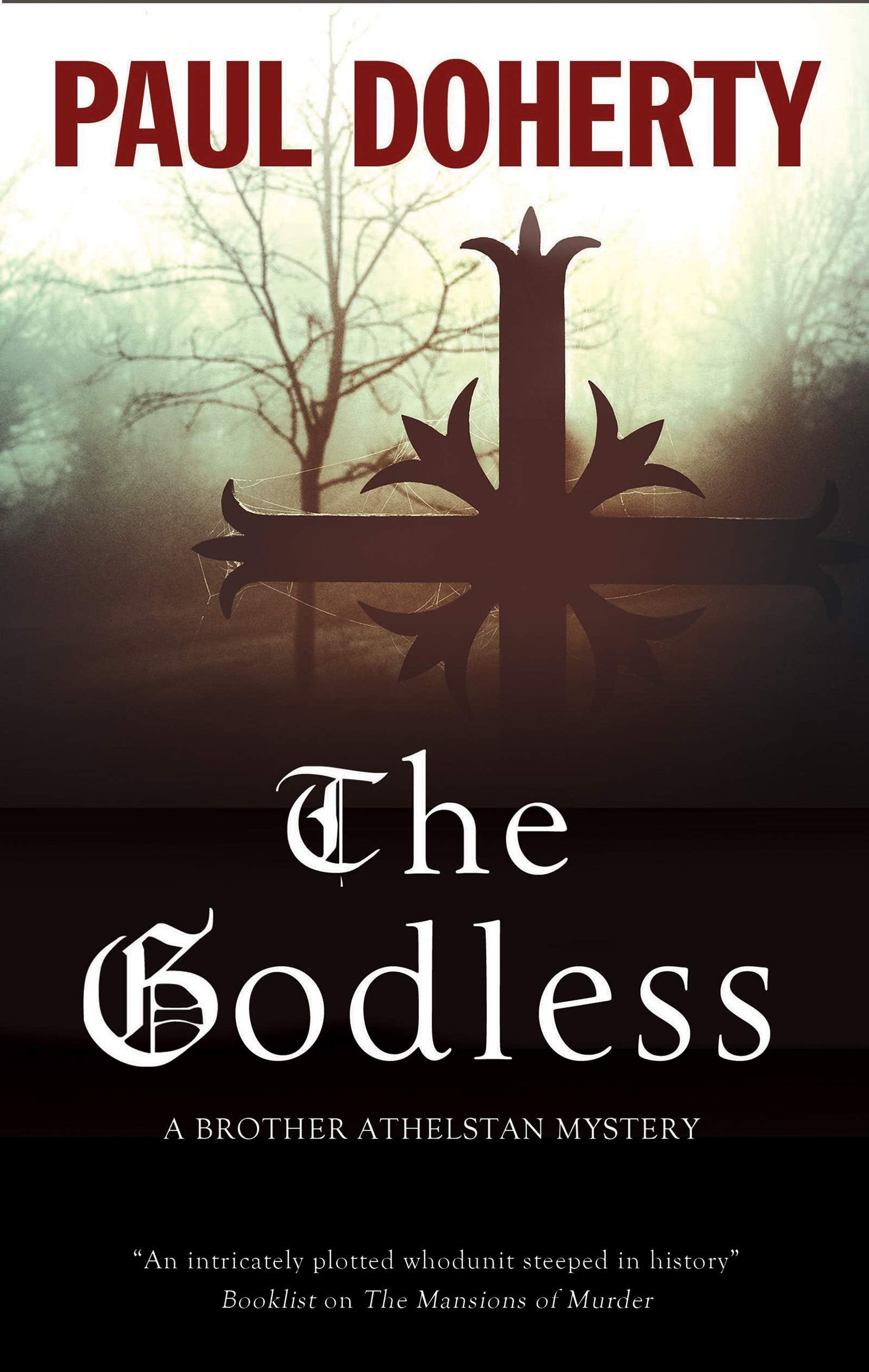The Godless (Brother Athelstan Mysteries) Historical Fiction