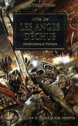 THE HORUS HERESY : LES ANGES DECHUS: Manipulations et trahisons Contemporary literature