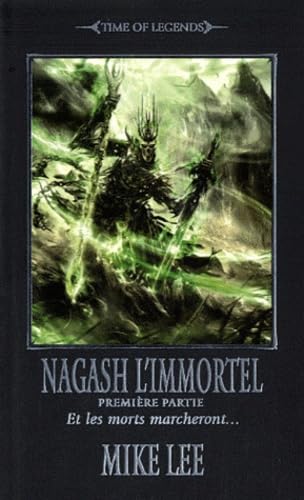 Nagash L'immortel: Première partie, Et les morts marcheront... Books
