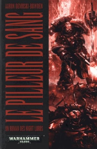 Le pilleur de sang: Un roman des Night Lords Books