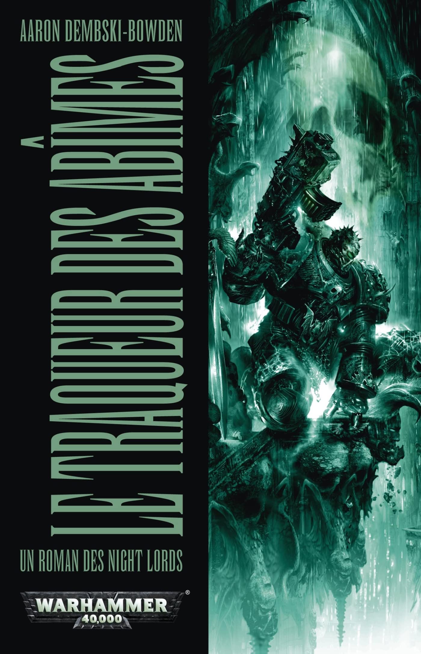 UN ROMAN DES NIGHT LORDS - LE TRAQUEUR DES ABIMES book