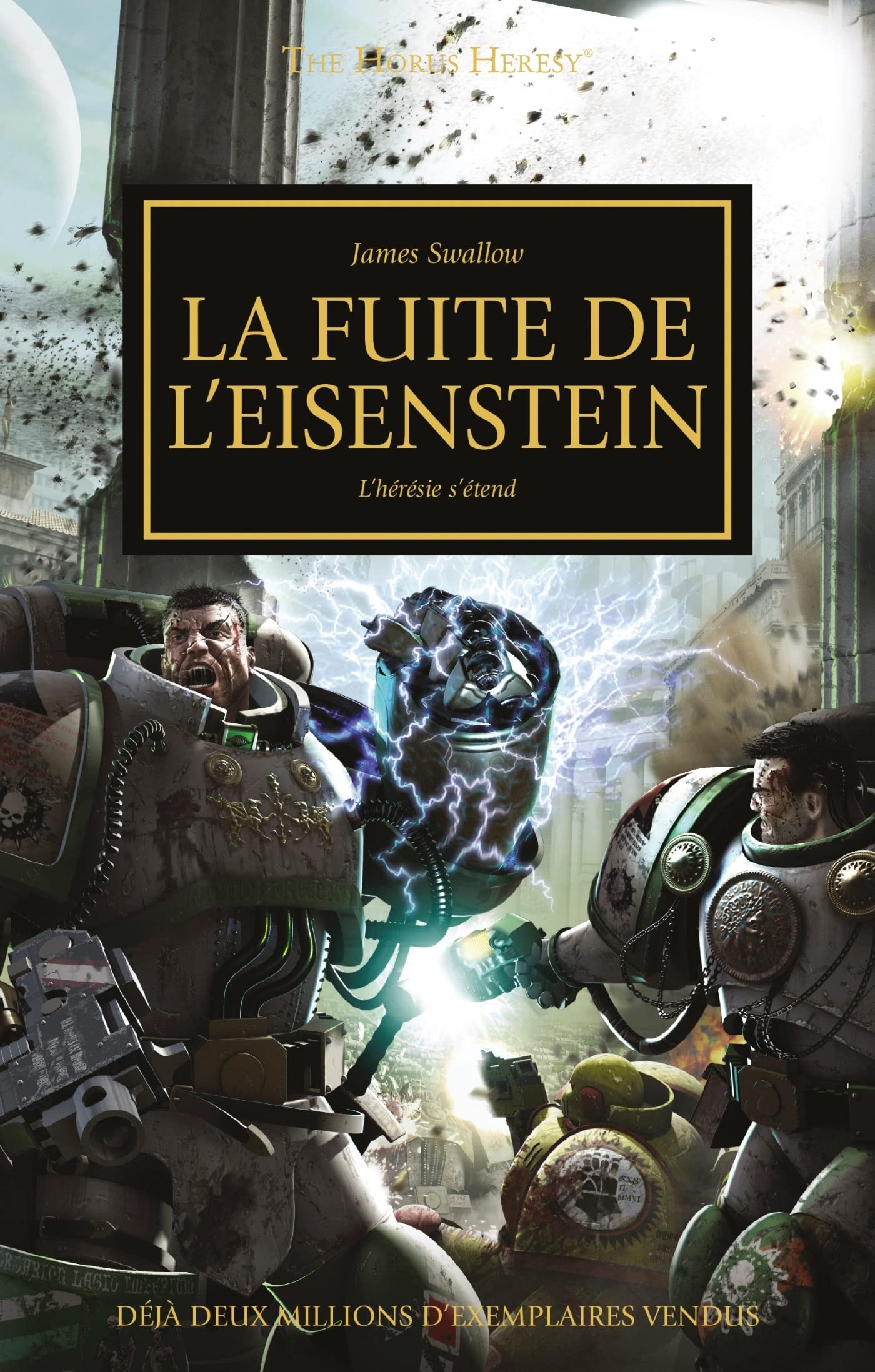 THE HORUS HERESY : LA FUITE DE L'EISENSTEIN: L'hérésie s'étend Contemporary literature