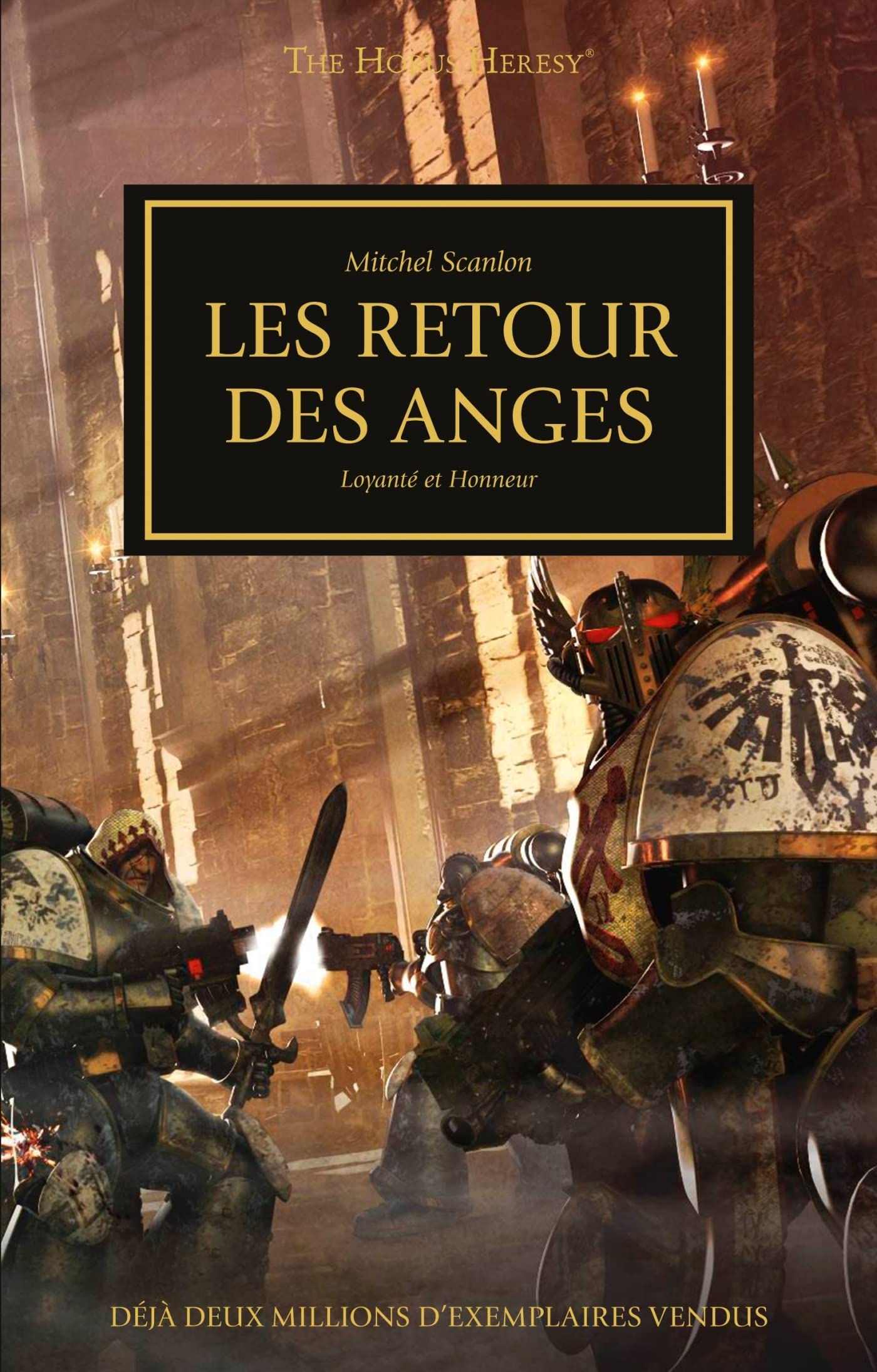 The Horus Heresy : le Retour des Anges: Loyaute et Honneur Contemporary literature