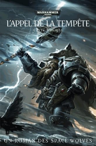 L' Appel de la Tempete: Un Roman des Space Wolves Contemporary literature